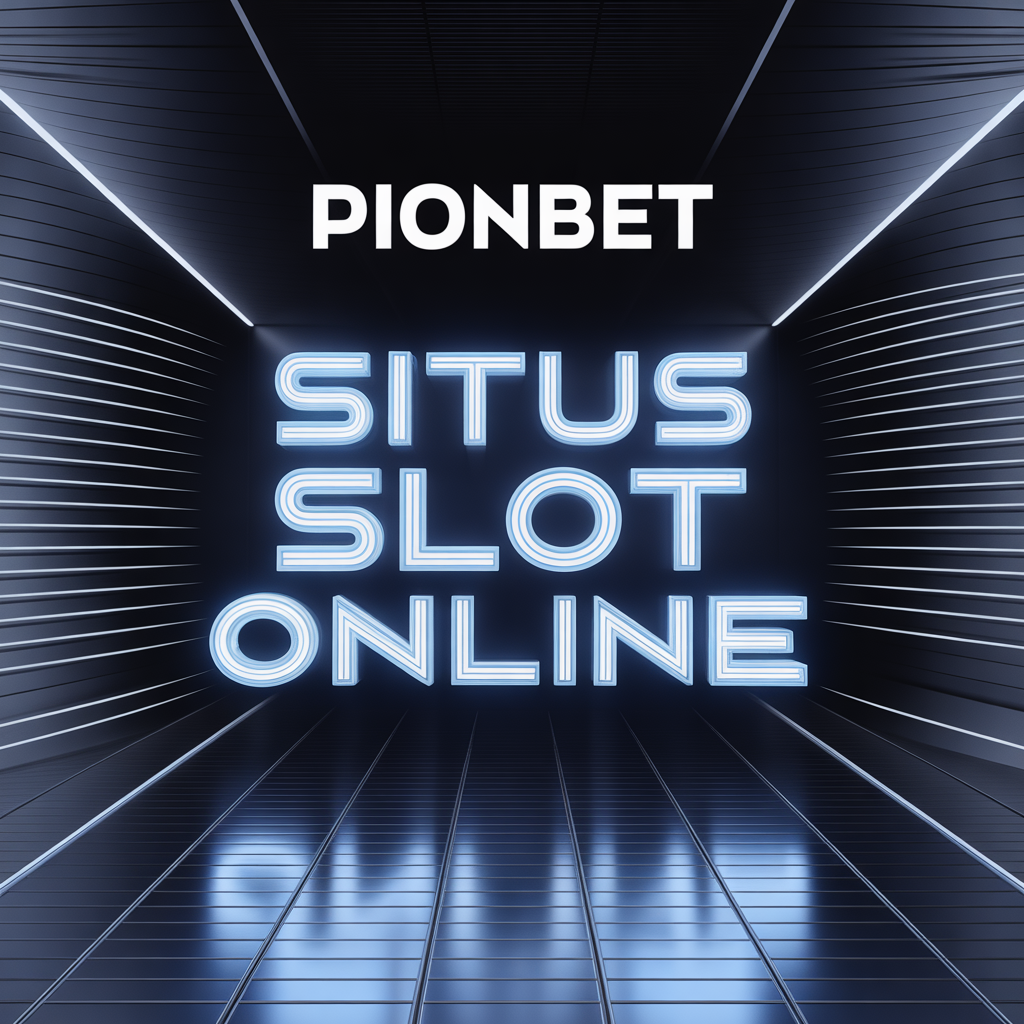 PIONBET Situs Slot Online